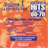 Plus Grands Hits Des Années 60-70 - Volume 1 - La Fièvre Du Yéyé (Les)